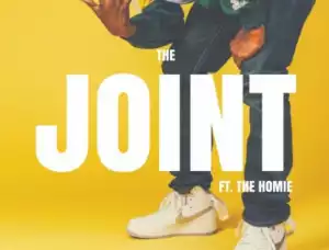 Man-E Man - The Joint Ft. The Homie